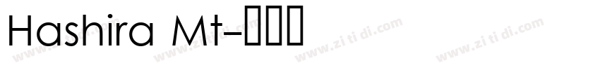 Hashira Mt字体转换